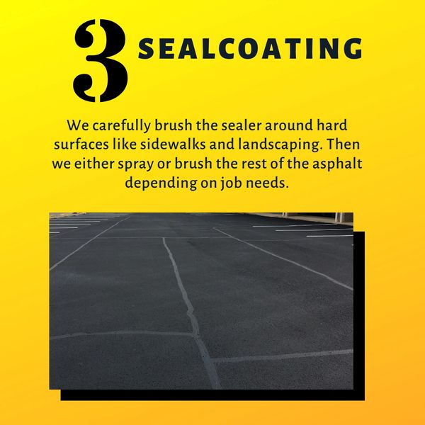 The third step when sealcoating is to evenly apply the sealer