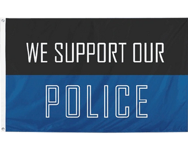 We Support Police Flag 3'x5' $29.95
