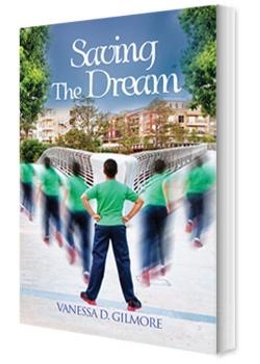 Saving the Dream
Vanessa D. Gilmore