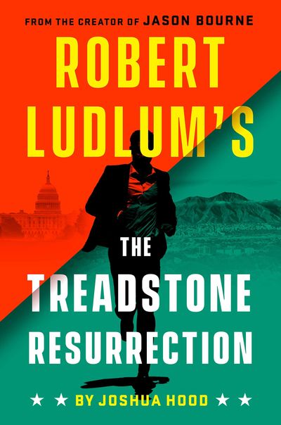 Joshua Hood Books Treadstone Resurrection Robert Ludlum's Bourne Universe #Treadstone #Thriller