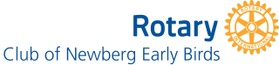 Rotary Club of Newberg Early Birds - 