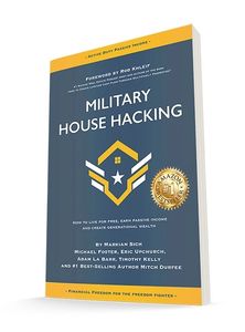 time kelly military house hacking