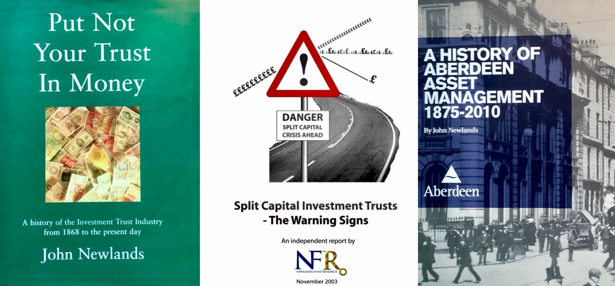 Put Not Your trust In Money is the official history of the UK investment trusts