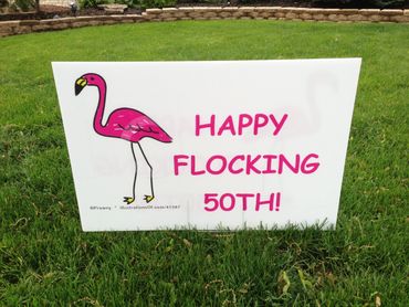 Yard Cards -flamingo sign - happy flocking 50th