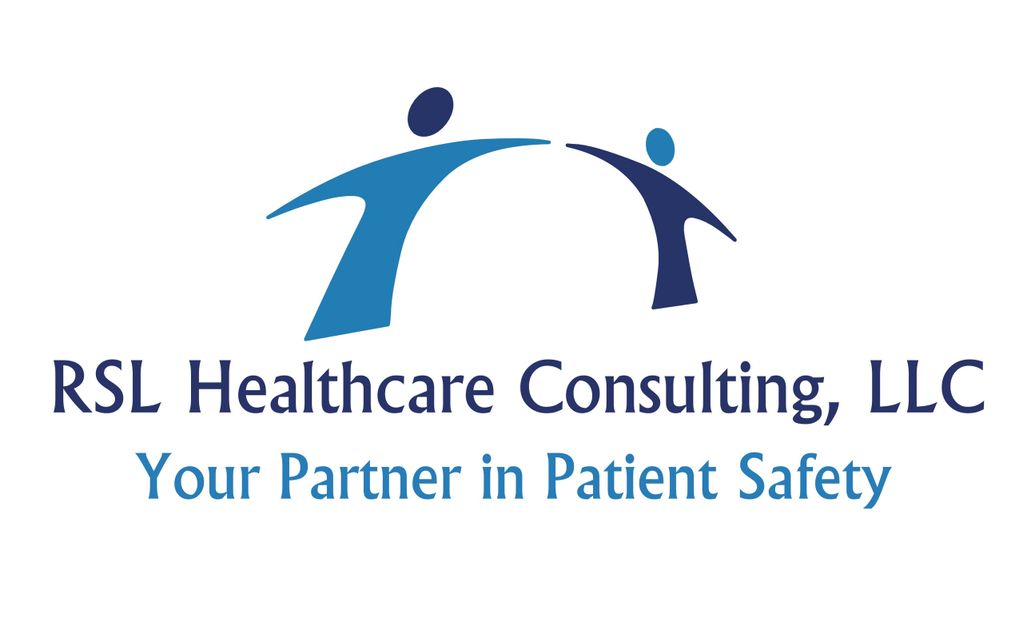 RSL Healthcare Consulting, LLC
Your Partner in Patient Safety
info@RSLHCC.com
