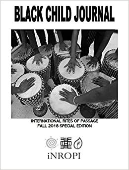 International Rites of Passage Black Child Journal