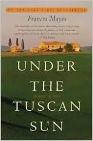 Under the Tuscan Sun, Travel Book Under the Tuscan Sun, Travel Book