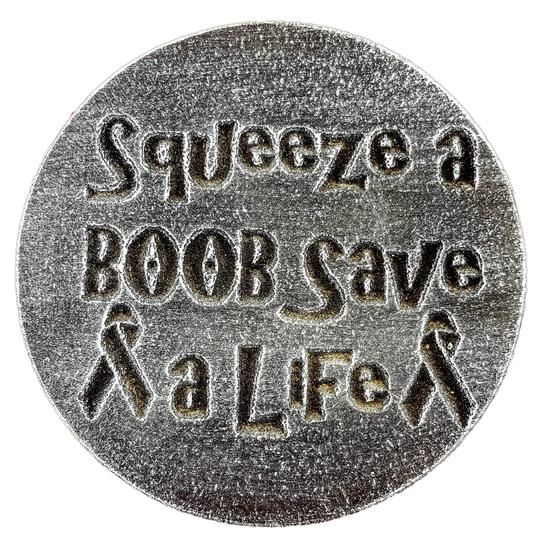 Breast Cancer Awareness Plaque Mold Squeeze A Boob Save A Life