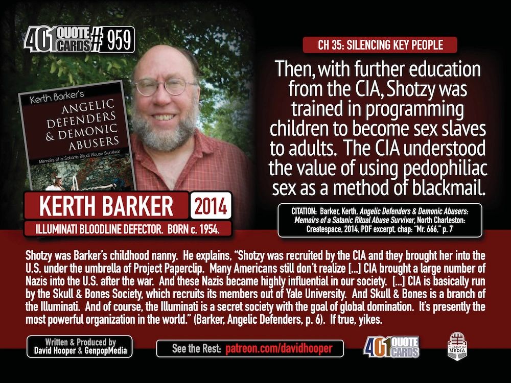 Kerth Barker Quote on the CIA, mind control and blackmail. 200 Book: Angelic Defenders & Demonic