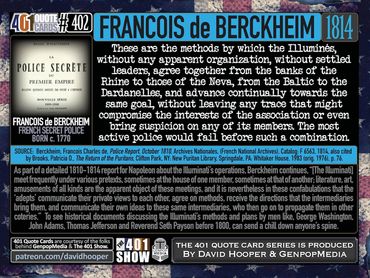 Francois de Berckheim Quote. 1814. These are the methods by which the Illumines (Illuminati) ...