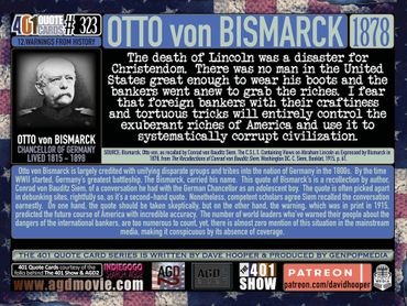 Otto von Bismarck Quote. 1878. "The death of Lincoln was a disaster for Christendom. There was no ..