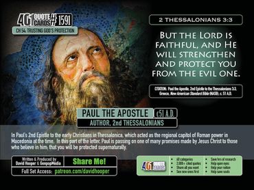 2 Thessalonians 3:3 But the Lord is faithful and will strengthen and protect you from the evil one