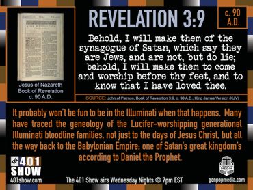 Revelation 3:9. Behold, I will make them of the synagogue of Satan which say they are Jews but ...