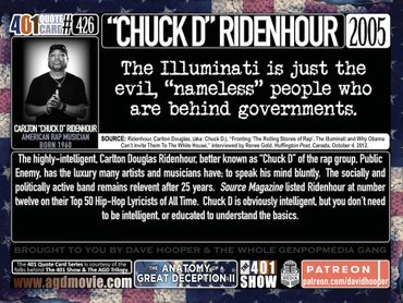 Chuck D Ridenhour Quote: The Illuminati is just the evil nameless people who are behind governments.