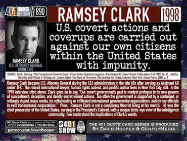 Ramsey Clark Quote. U.S. Attorney General: U.S. Covert Actions and coverups are carried out with ...