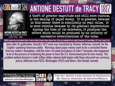 Quote by Antione Destutt de Tracy: A theft of greater magnitude and still more ruinous, is the ...