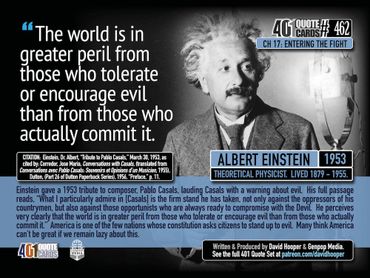 Albert Einstein Quote: The world is in greater peril from those who tolerate or encourage evil ...