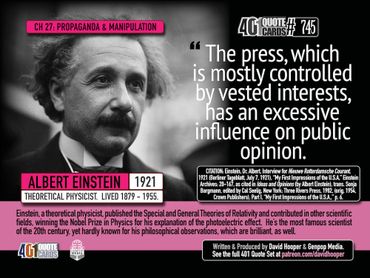 Albert Einstein Quote: The press which is mostly controlled by vested interests, has an excessive ..