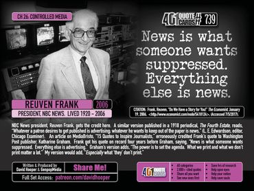 Reuven Frank NBC News Quote: News is what someone wants suppressed. Everything else is news.