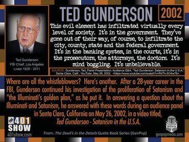 Ted Gunderson Quote: This evil element has infiltrated virtually every level of society. L.A. FBI.