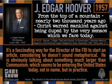 J. Edgar Hoover Quote: From the top of a mountain - nearly two thousand years ago - Christ warned ..