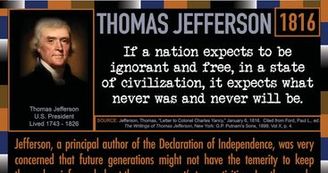 Thomas Jefferson Quote: If a nation expects to be ignorant and free . . . 401 Quotes by Genpopmedia.