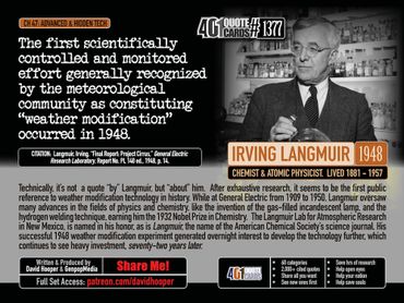 Irving Langmuir Quote on Weather Modification in 1948:  "... first scientifically controlled weather