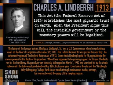 Charles Lindbergh Quote: This Act (Federal Reserve Act) establishes the most gigantic trust on earth