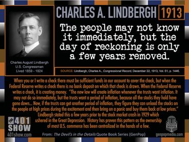 Charles A Lindbergh Quote: The people may not know it immediately, but the day of reckoning is ...