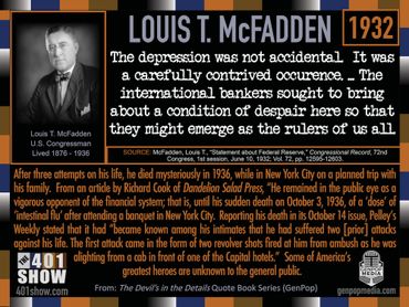 Louis T. McFadden Quote. 1932. The depression was not accidental.  The international bankers ...