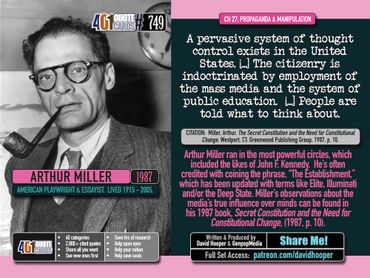 Arthur Miller Quote: A persuasive system of thought control exists in the United States.