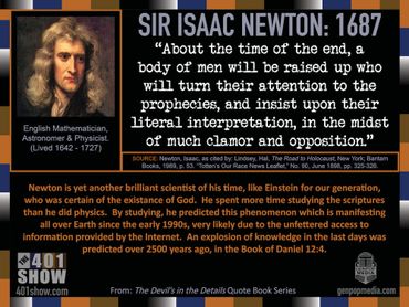 Isaac Newton Quote: About the time of the end a body of men will be raised up who will turn their ..