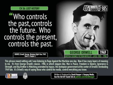 George Orwell Quote: "Who controls the past, controls the future ..." 1949. 401 Quote Card.