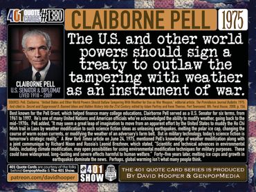 U.S. Senator Clairborne Pell (Pell Grant).  Quote on weather modification technology in 1975.