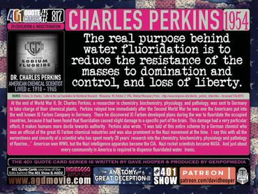 Charles Perkins Quote: The real purpose behind water fluoridation is to reduce the resistance ...