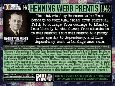 Henning Webb Prentis Quote. 1943. The historical cycle of nations. Dependency to Bondage. 401 Quotes