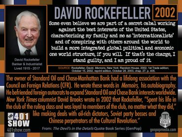 David Rockefeller Quote. 2002. Memoirs. "If that is the charge, I stand guilty and am proud of it."