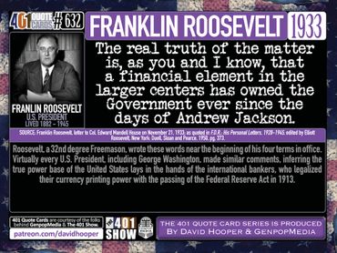 Franklin Roosevelt Quote: The real truth of the matter is, as you and I know, that a financial ...