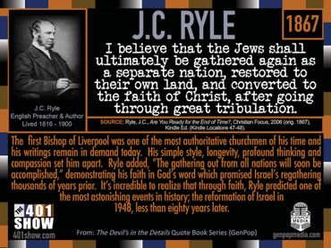 J.C. Ryle Quote: I believe the Jews shall ultimately be gathered again as a separate nation ...