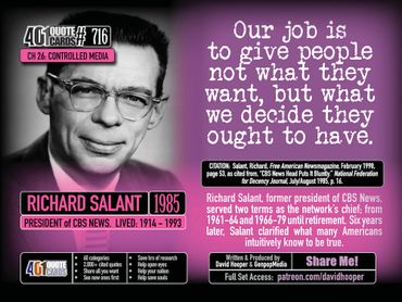 Our job is to give people not what they want,but what we decide they should ... Richard Salant Quote