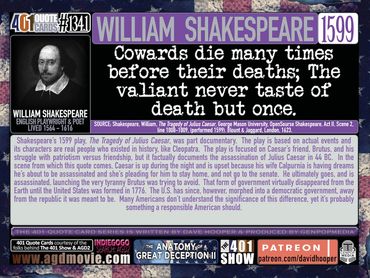 William Shakespeare Quote: Cowards die many times before their deaths; The valiant never taste of...