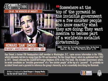Howard "Dan" Smoot Quote.  Somewhere at the top of the pyramid is the invisible government. FBI 1962