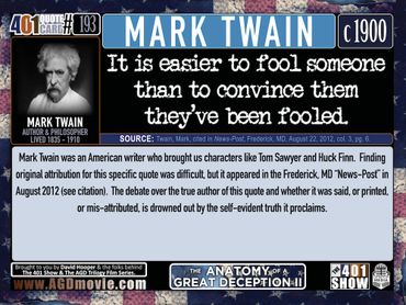 Mark Twain Quote: It is easier to fool someone than to convince them they have been fooled.