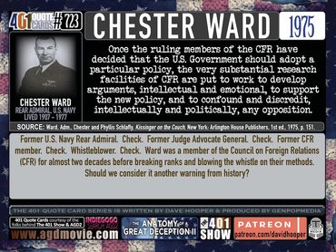 Admiral Chester Ward Quote: Once the ruling members of the CFR decided the U.S. Government ...