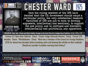 Adm. Chester Ward Quote: Once the ruling members of the CFR have decided that the US Govt.