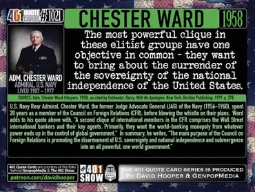 Admiral Chester Ward. U.S. Navy. 1958 Quote. "The most powerful clique in these elitist groups ...
