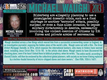 Michael Waugh, Quote on the Bilderbergs planning a massive domestic crisis.  2013.  401 Quote Cards.