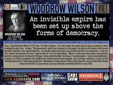 Woodrow Wilson Quote: An invisible empire has been set up above the forms of democracy. 401 Quotes.