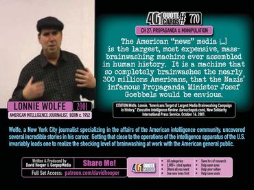 Lonnie Wolfe Quote: The American News Media is the largest most expensive mass-brainwashing ...