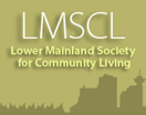 Lower Mainland Society for Community Living